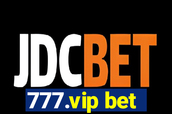 777.vip bet